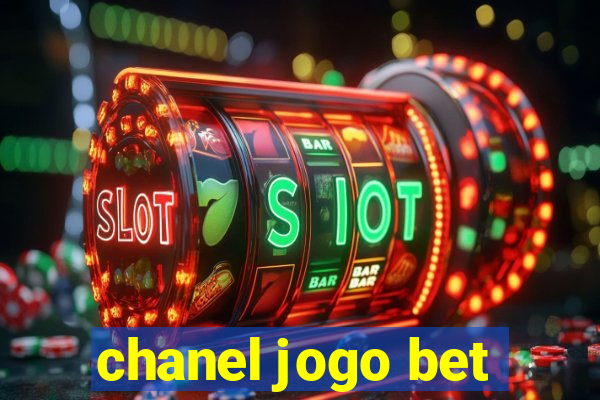 chanel jogo bet